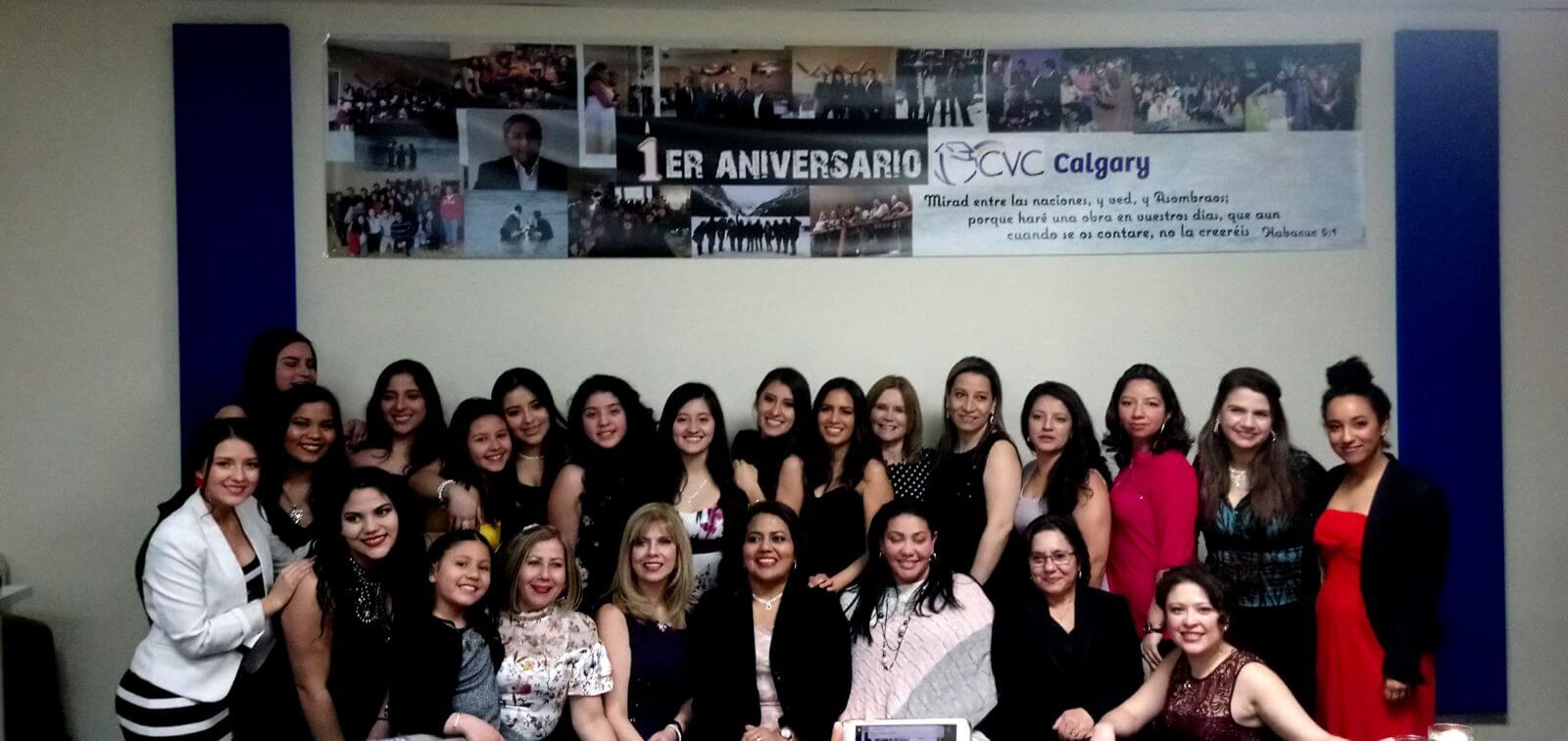 1st Anniversary CVC Calgary Canada | Centro de Vida Cristiana